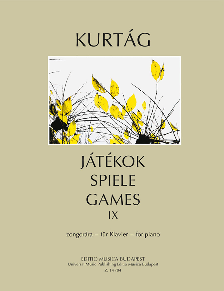 Kurtág: Games (Játékok) - Volume 9