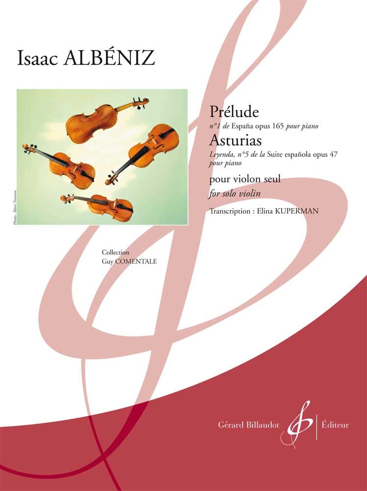Albéniz: Prélude, Op. 165, No. 1 & Asturias 'Leyenda', Op. 47, No. 5 (arr. for solo violin)