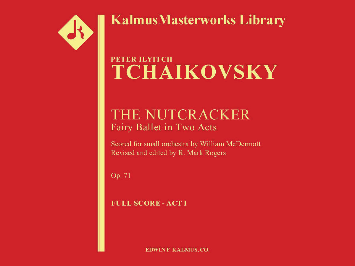 Tchaikovsky: Nutcracker - Complete with Reduced Orchestration