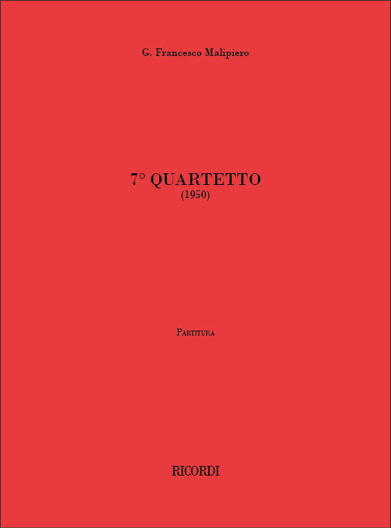 Malipiero: String Quartet No. 7