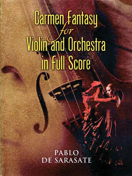 Sarasate: Carmen Fantasy for Violin and Orchestra