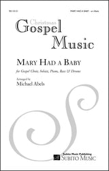 Abels: Mary Had A Baby (arr. for Gospel soloist, SAT choir & orchestra)