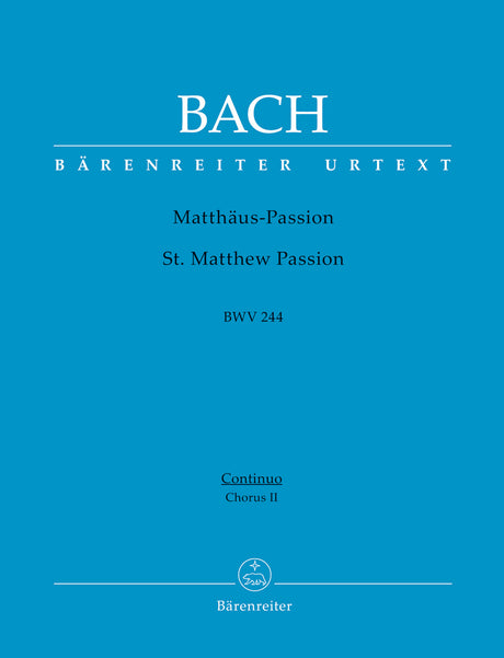 Bach: St. Matthew Passion, BWV 244