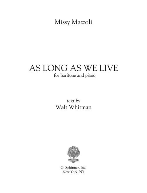 Mazzoli: As Long as We Live (Version for Baritone & Piano)