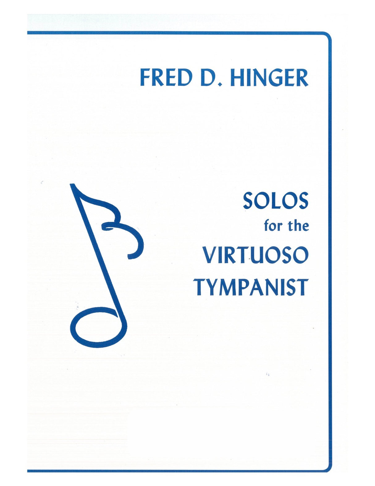 Hinger: Solos for the Virtuoso Timpanist