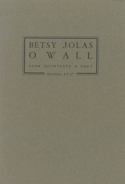 Jolas: O Wall