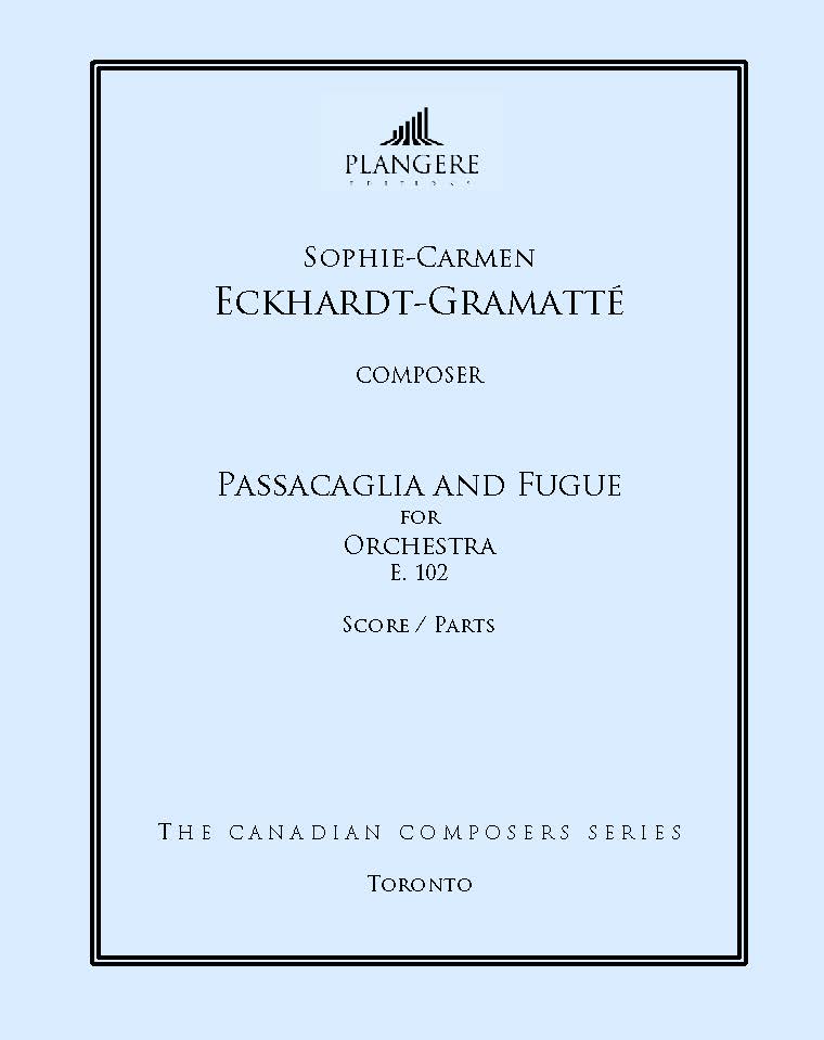 Eckhardt-Gramatté: Passacaglia & Fugue, E. 102