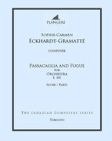 Eckhardt-Gramatté: Passacaglia & Fugue, E. 102