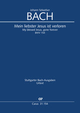 Bach: Main liebster Jesus ist verloren, BWV 154