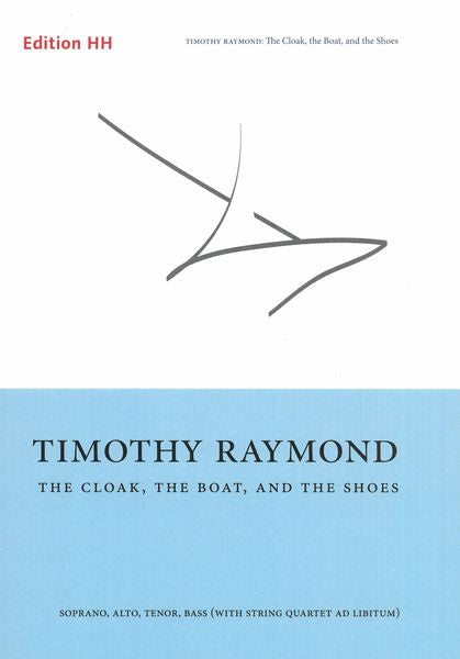 Raymond: The Cloak, the Boat, and the Shoes