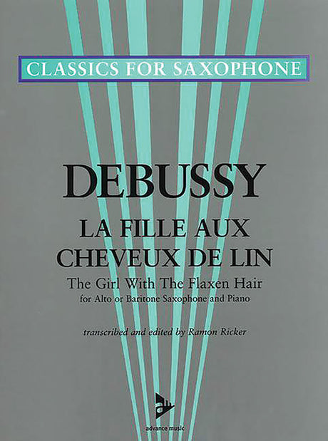 Debussy: La fille aux cheveux de lin (arr. for sax)