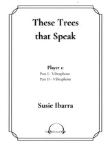 Ibarra: These Trees that Speak