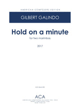 Galindo: Hold On A Minute