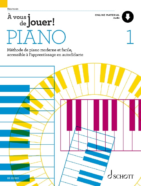 À vous de jouer! PIANO - Volume 1