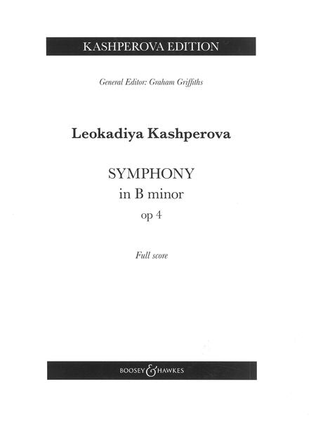 Kashperova: Symphony in B Minor, Op. 4