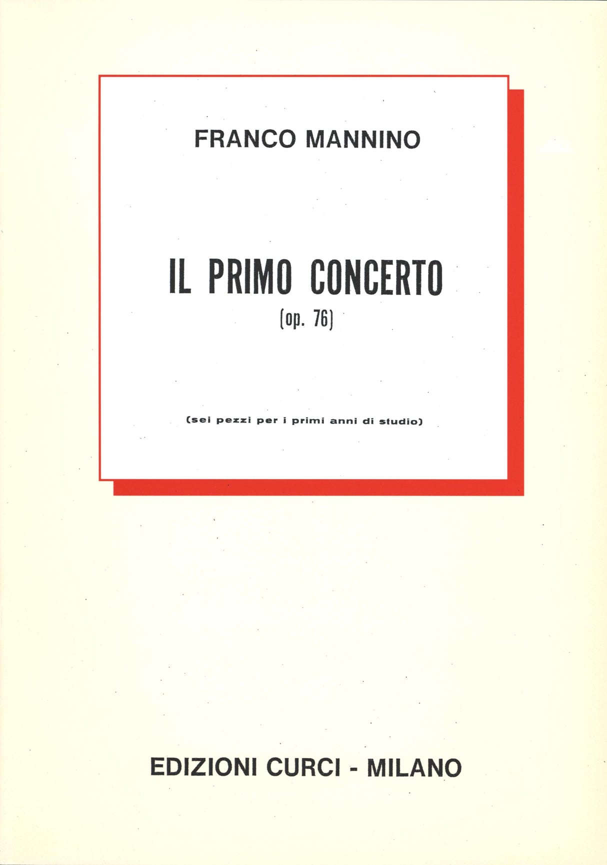 Mannino: Il primo concerto, Op. 76