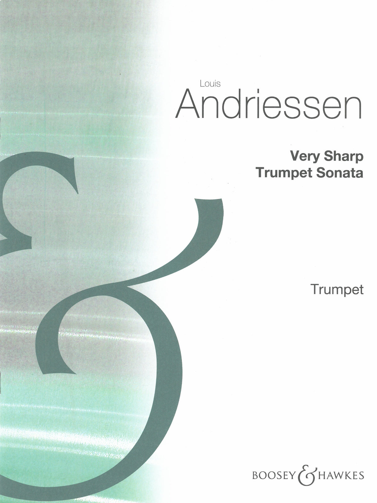 Andriessen: Very-sharp Trumpet Sonata