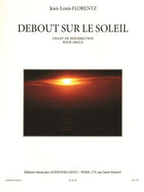 Florentz: Debout Sur Le Soleil