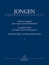 Jongen: Complete Works for Organ and Harmonium - Volume 1