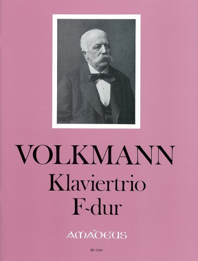 Volkmann: Piano Trio No. 1 in F Major, Op. 3