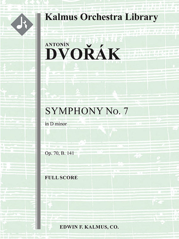 Dvořák: Symphony No. 7 in D Minor, Op. 70 – Ficks Music