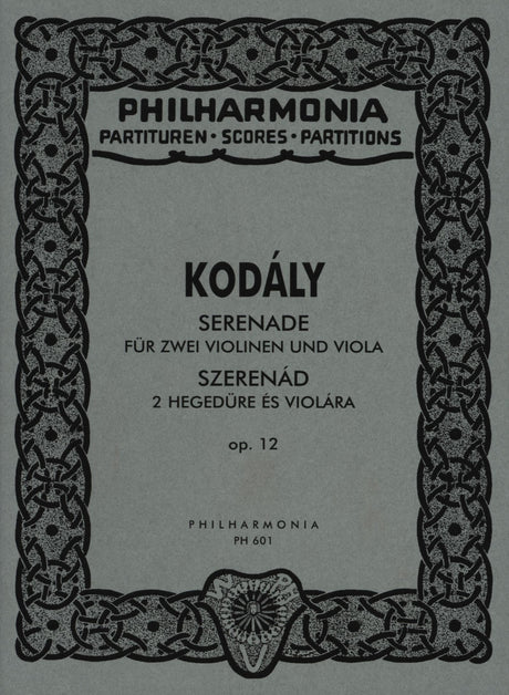 Kodály: Serenade, Op. 12