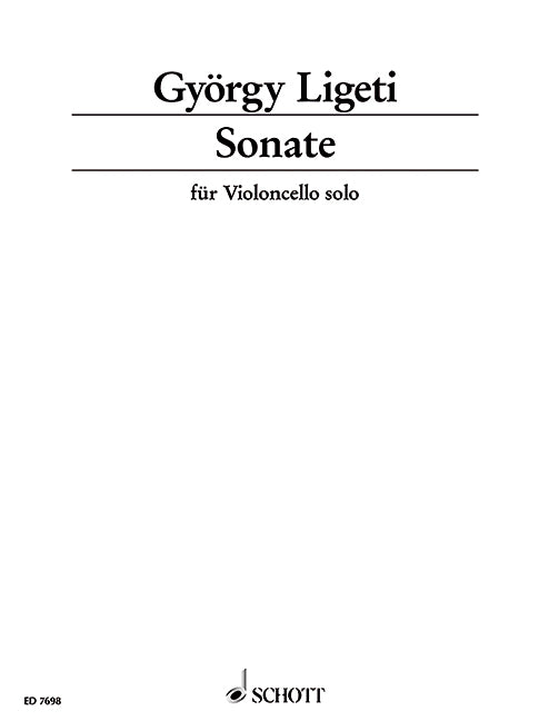 Ligeti: Sonata for Solo Cello – Ficks Music