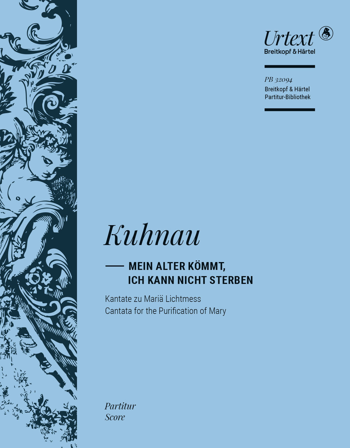 Kuhnau: Mein Alter kömmt, ich kann nicht sterben