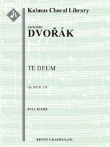 Dvořák: Te Deum, B. 176, Op. 103