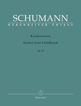 Schumann: Kinderszenen (Scenes from Childhood), Op. 15