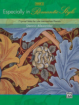 Alexander: Especially in Romantic Style - Book 3