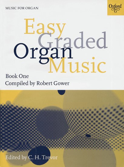 Easy Graded Organ Music - Book 1