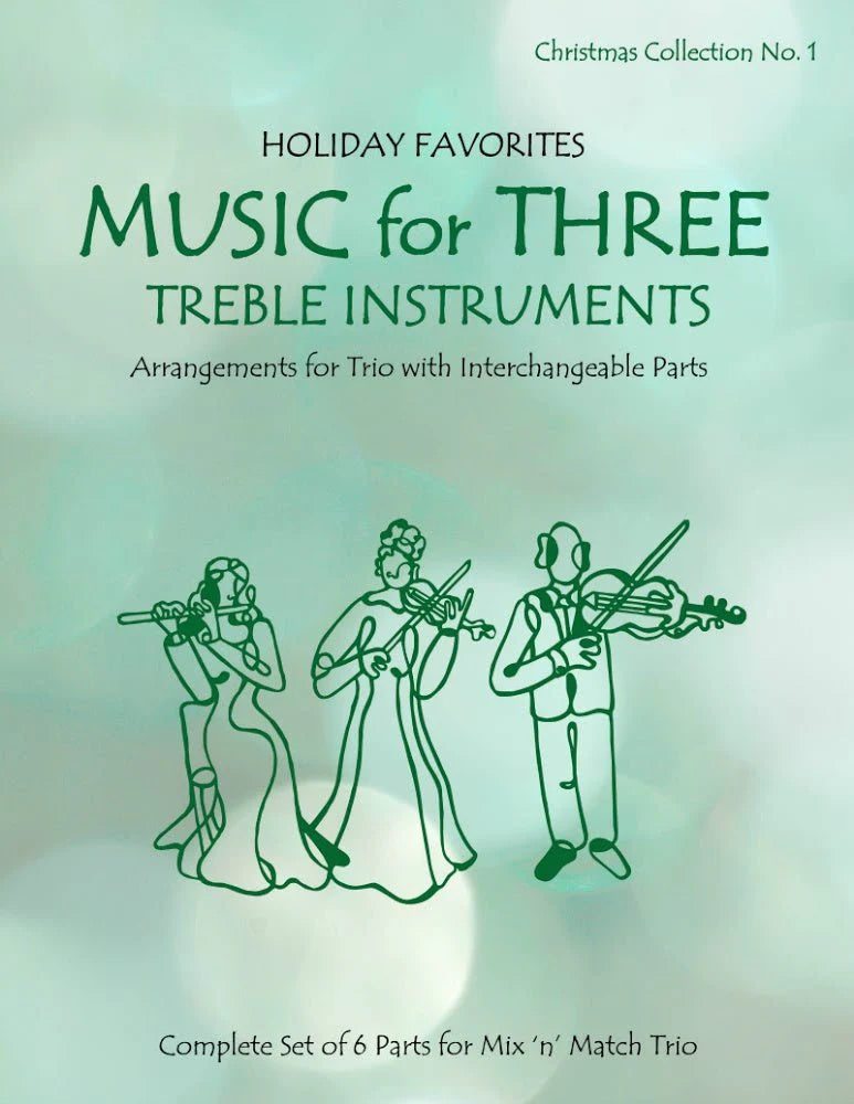Music for Three Treble Instruments - Christmas Collection No. 1