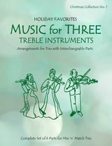 Music for Three Treble Instruments - Christmas Collection No. 1