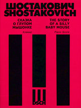 Shostakovich: The Story of a Silly Baby Mouse, Op. 56