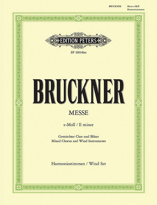 Bruckner: Mass No. 2 in E Minor, WAB 27