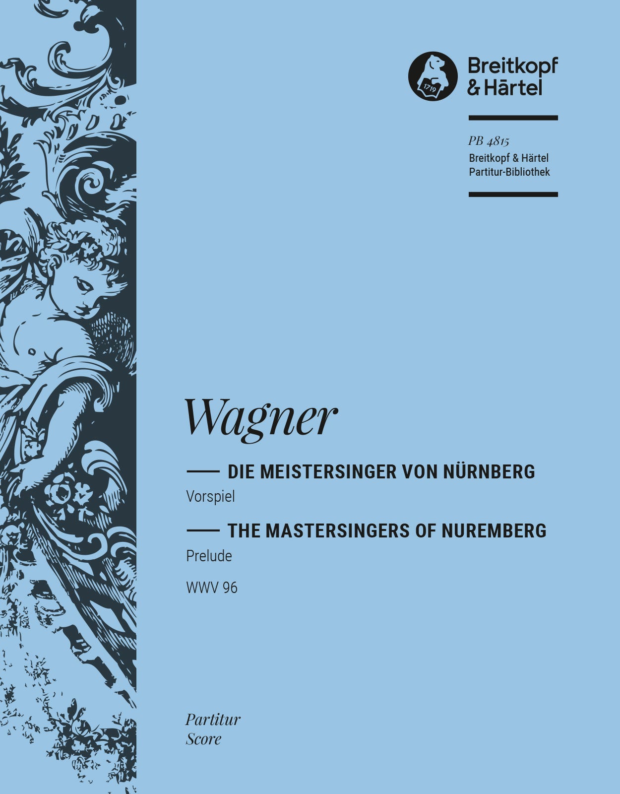 Wagner: Prelude to Die Meistersinger von Nürnberg, WWV 96 – Ficks