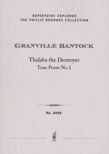 Bantock: Thalaba the Destroyer