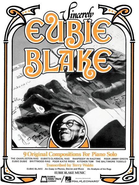 Blake: Sincerely Eubie