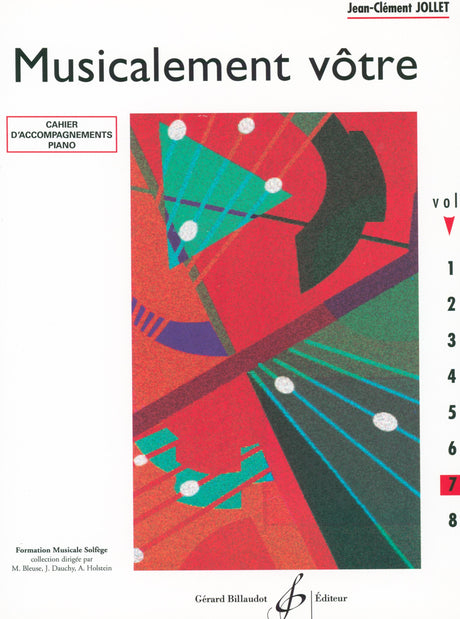 Jollet: Musicalement vôtre - Volume 7 (Cycle III A - fin d'études)