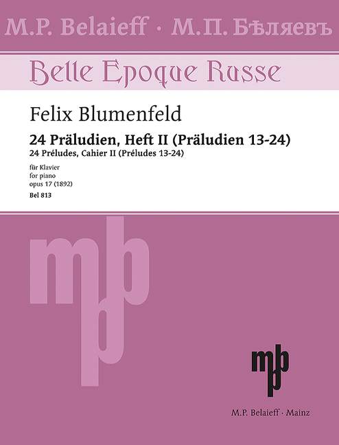 Blumenfeld: Preludes, Op. 17 - Volume 2 (Nos.13-24)