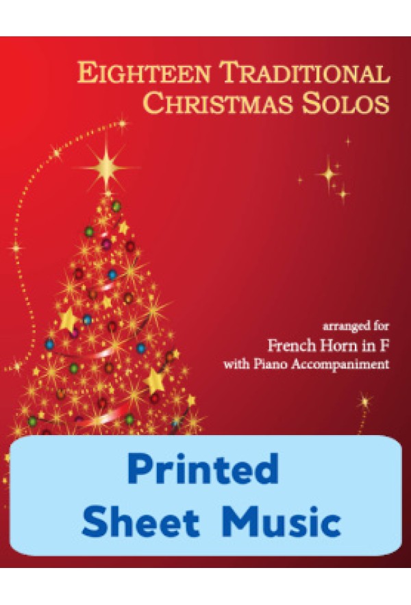 18 Traditional Christmas Solos for French Horn