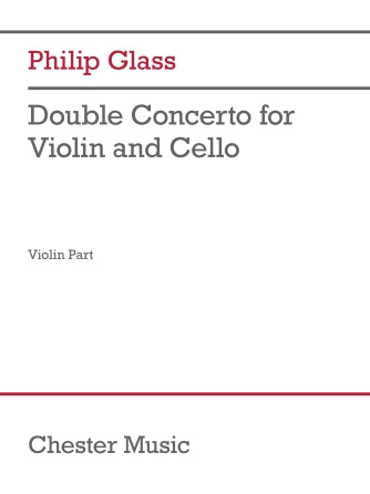 Glass: Double Concerto for Violin and Cello