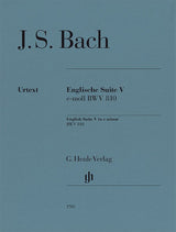 Bach: English Suite No. 5 in E Minor, BWV 810