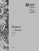 Wagner: Overture to Tannhäuser, WWV 70 - Dresden Version