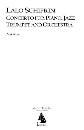 Schifrin: Concerto for Piano, Jazz Trumpet and Orchestra