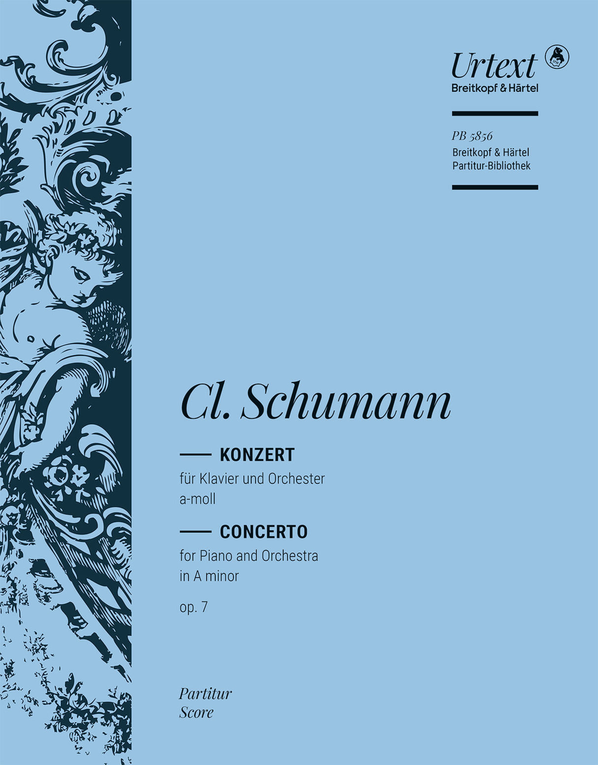 C. Schumann: Piano Concerto in A Minor, Op. 7