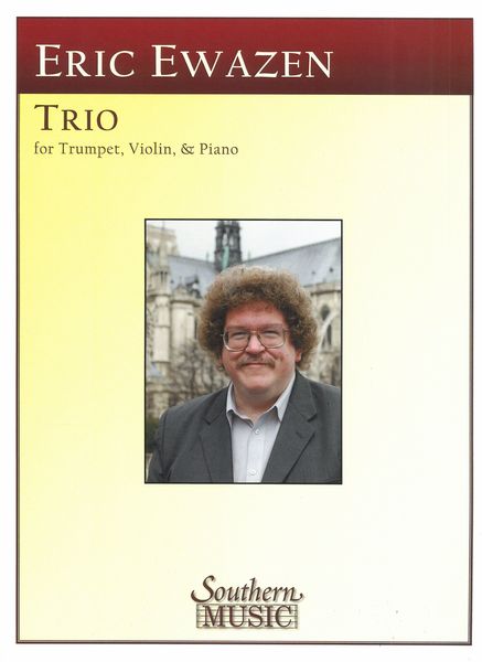 Ewazen: Trio (1992) for Trumpet, Violin and Piano