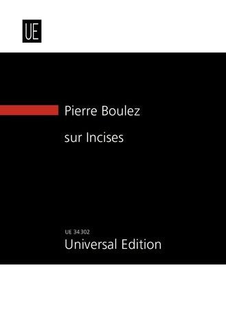 Boulez: sur Incises