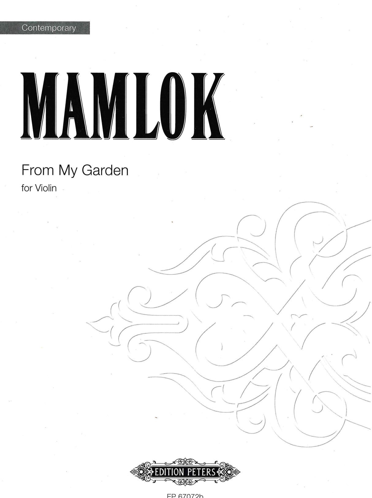 Mamlok: From my Garden